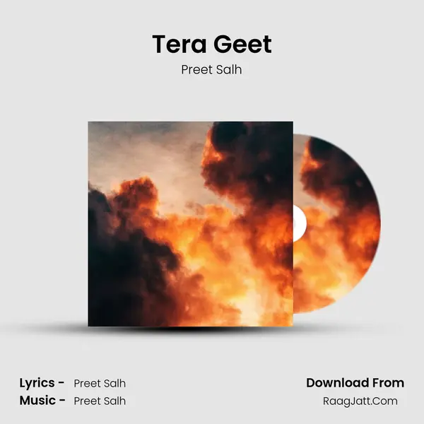 Tera Geet MP3 Song by Preet Salh Cover