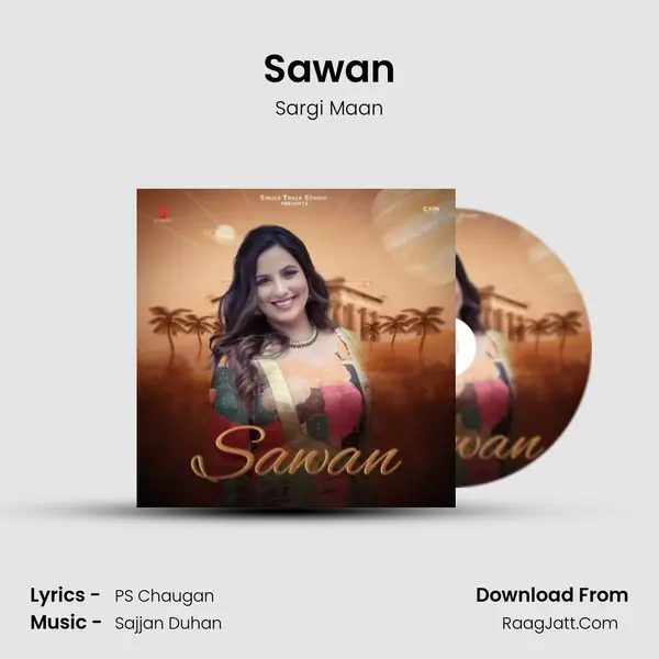 Sawan - Sargi Maan