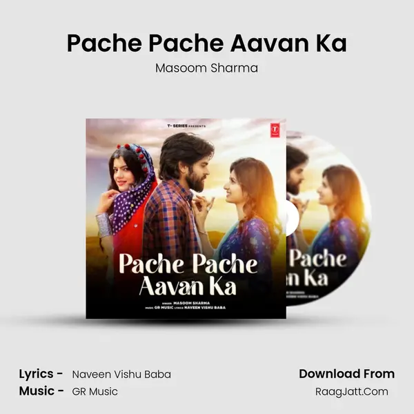 Pache Pache Aavan Ka mp3 song