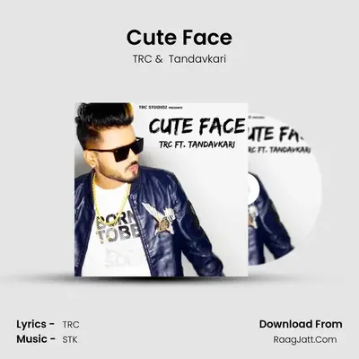 Cute Face mp3 song