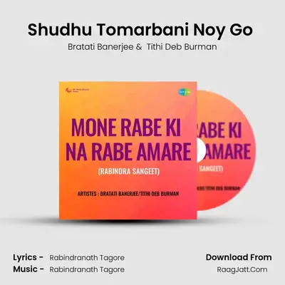 Shudhu Tomarbani Noy Go (Recitation And Songs) mp3 song