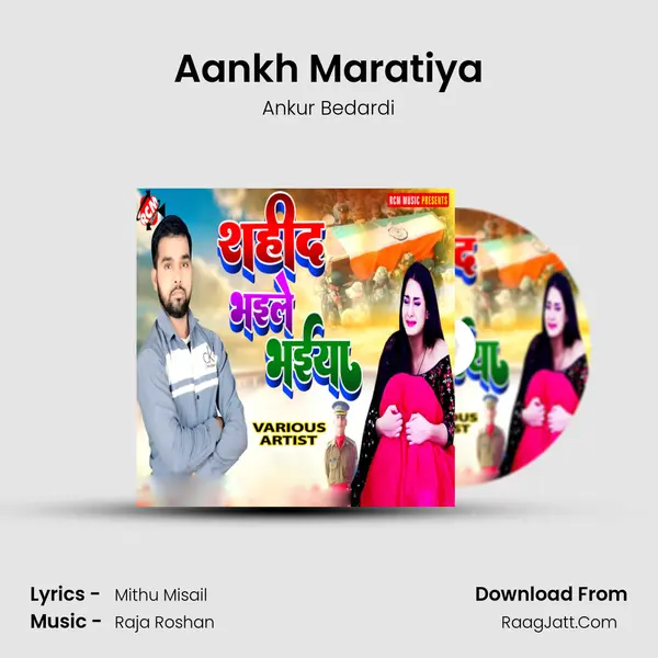 Aankh Maratiya MP3 Song by Ankur Bedardi Cover