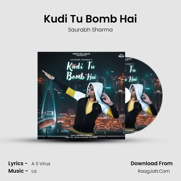Kudi Tu Bomb Hai mp3 song