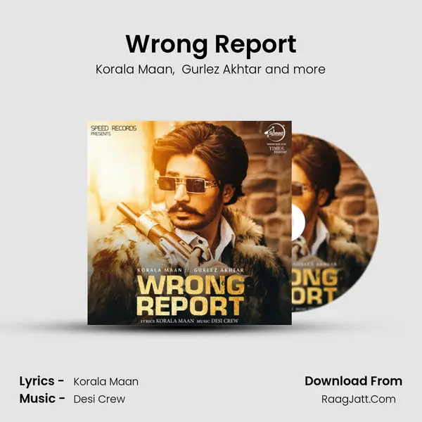 Wrong Report - Korala Maan