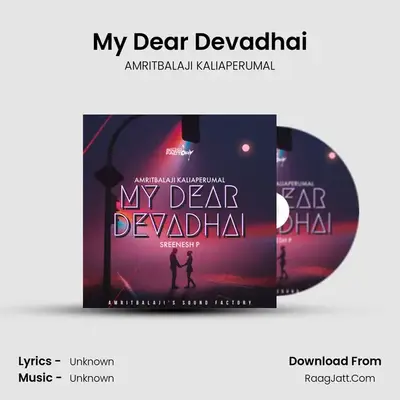 My Dear Devadhai - AMRITBALAJI KALIAPERUMAL