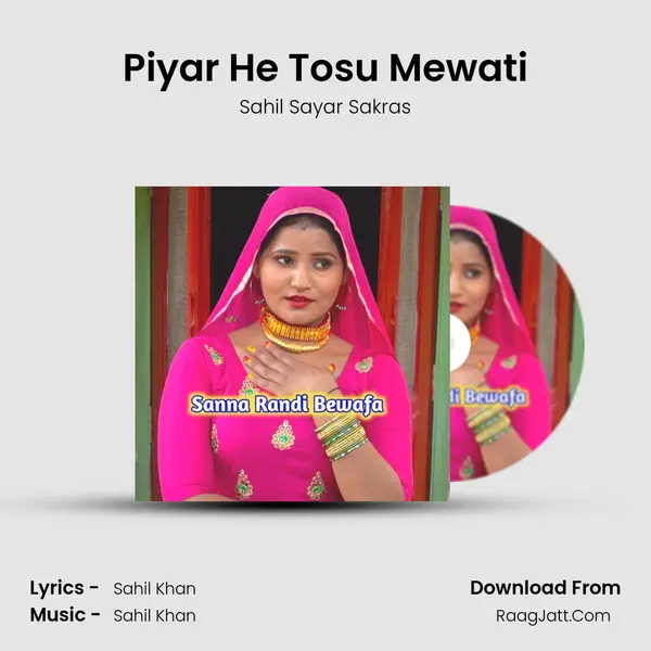 Piyar He Tosu Mewati MP3 Song by Sahil Sayar Sakras Cover