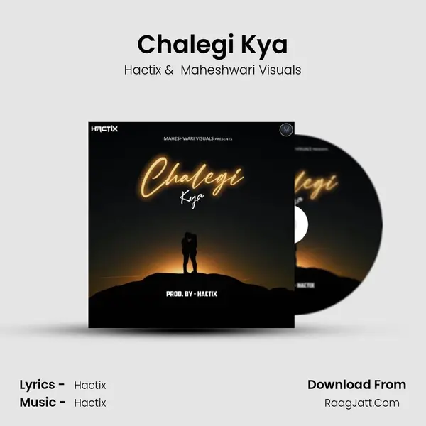 Chalegi Kya MP3 Song by Hactix Cover