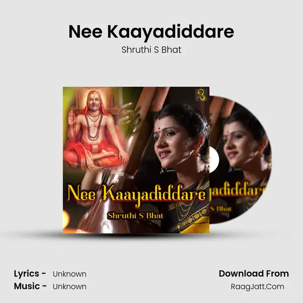 Nee Kaayadiddare MP3 Song by Shruthi S Bhat Cover