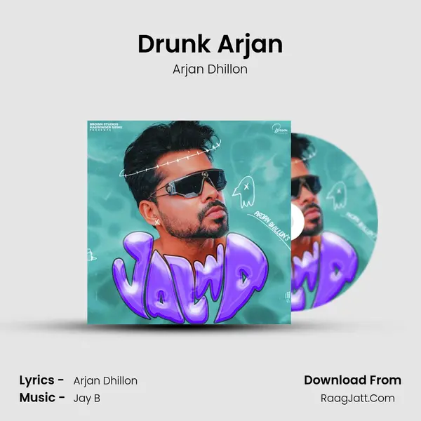 Drunk Arjan MP3 Song by Arjan Dhillon Cover