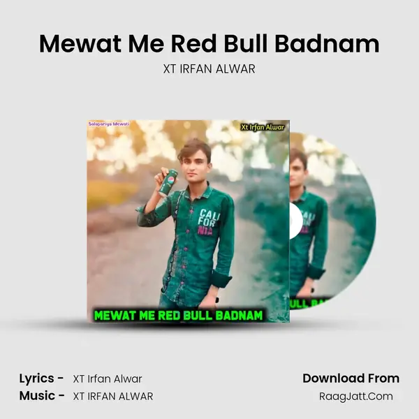 Mewat Me Red Bull Badnam mp3 song