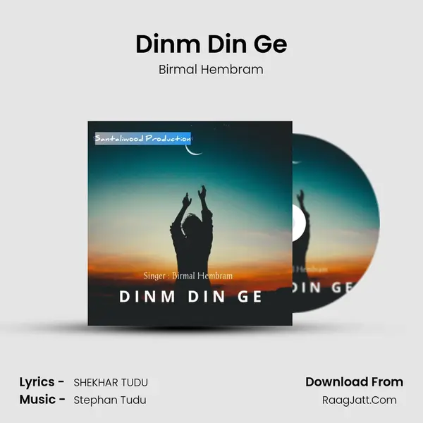 Dinm Din Ge mp3 song