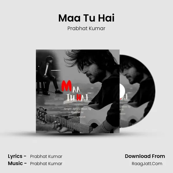 Maa Tu Hai mp3 song