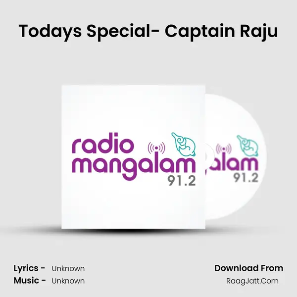 Today's Special- Captain Raju MP3 Song by  Cover