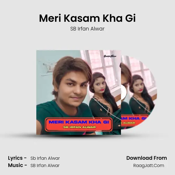 Meri Kasam Kha Gi mp3 song