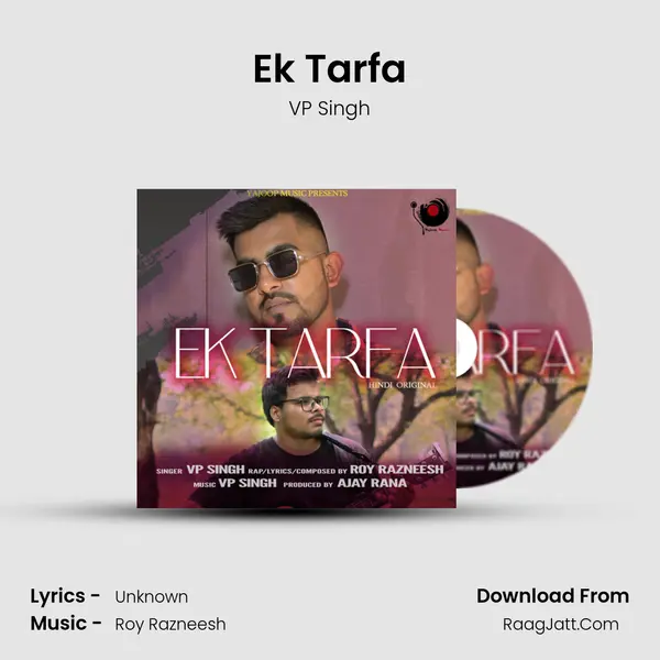 Ek Tarfa MP3 Song by VP Singh Cover