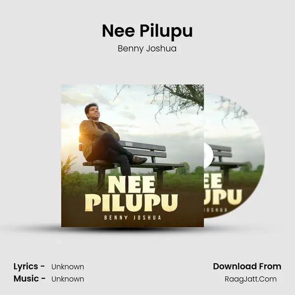 Nee Pilupu - Benny Joshua