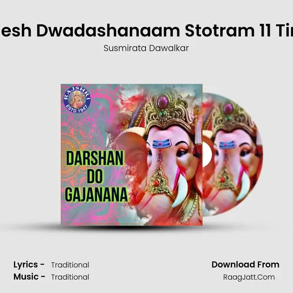 Ganesh Dwadashanaam Stotram 11 Times Cover