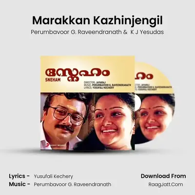 Marakkan Kazhinjengil MP3 Song by Perumbavoor G. Raveendranath Cover
