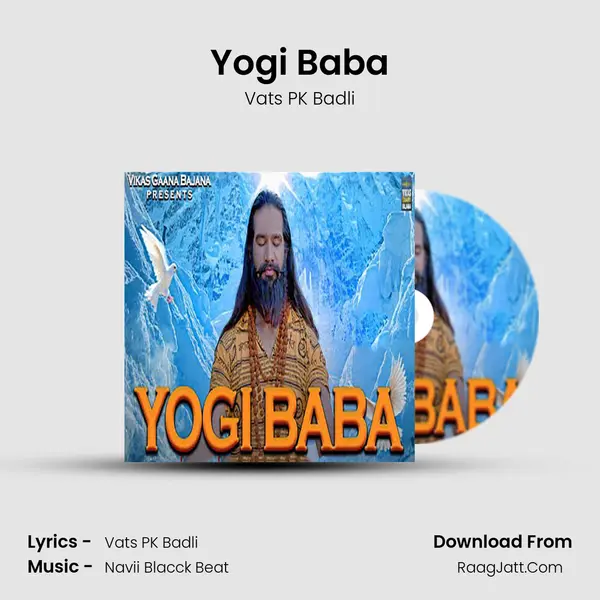 Yogi Baba MP3 Song by Vats PK Badli Cover