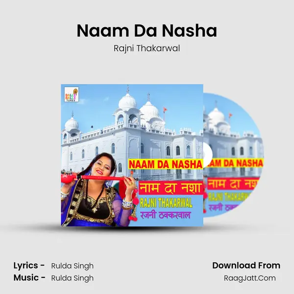 Naam Da Nasha - Rajni Thakarwal