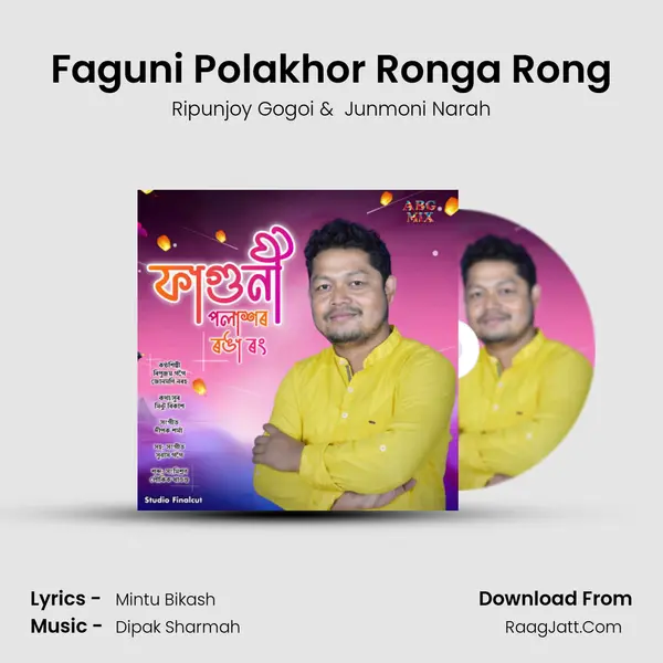 Faguni Polakhor Ronga Rong MP3 Song by Ripunjoy Gogoi Cover