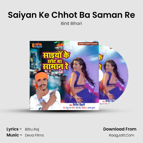 Saiyan Ke Chhot Ba Saman Re MP3 Song by Binit Bihari Cover