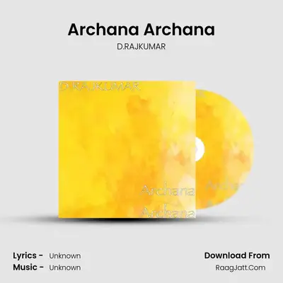 Archana Archana - D.RAJKUMAR