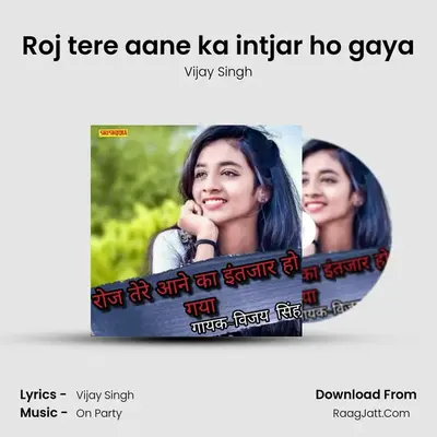 Roj tere aane ka intjar ho gaya mp3 song
