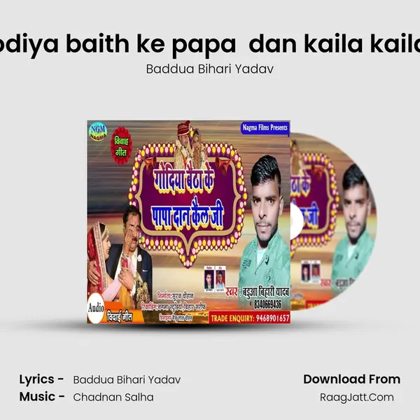 Godiya baith ke papa dan kaila kaila ji Cover
