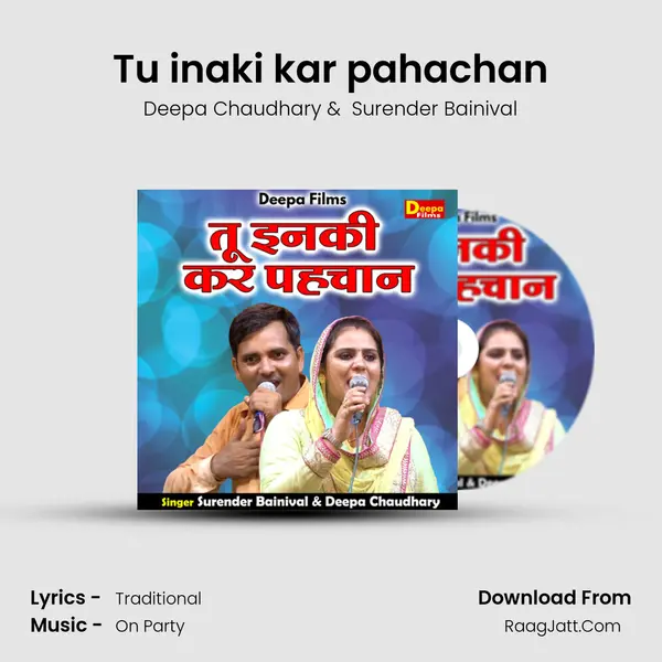 Tu inaki kar pahachan MP3 Song by Deepa Chaudhary Cover