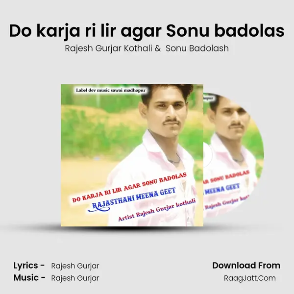 Do karja ri lir agar Sonu badolas mp3 song