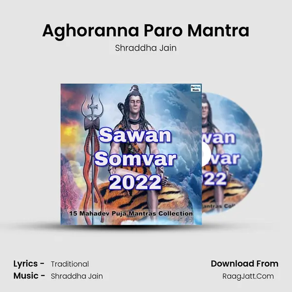 Aghoranna Paro Mantra MP3 Song by Shraddha Jain Cover
