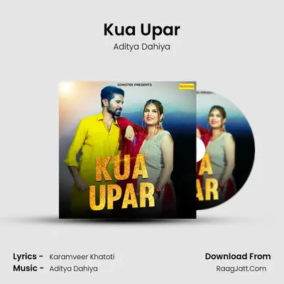 Kua Upar - Aditya Dahiya