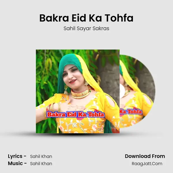 Bakra Eid Ka Tohfa - Sahil Sayar Sakras