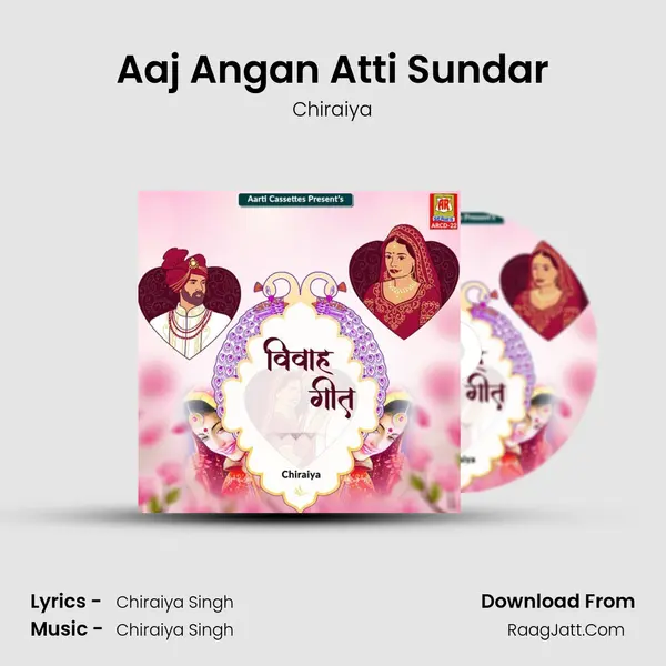 Aaj Angan Atti Sundar mp3 song
