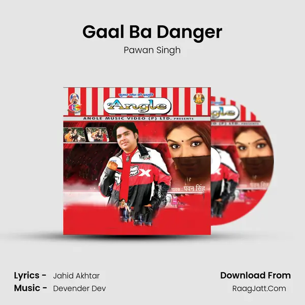 Gaal Ba Danger mp3 song