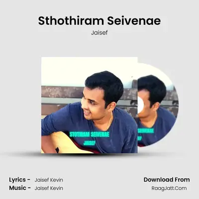 Sthothiram Seivenae (Radio Edit) - Jaisef
