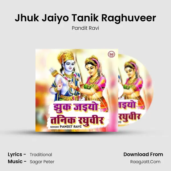 Jhuk Jaiyo Tanik Raghuveer mp3 song