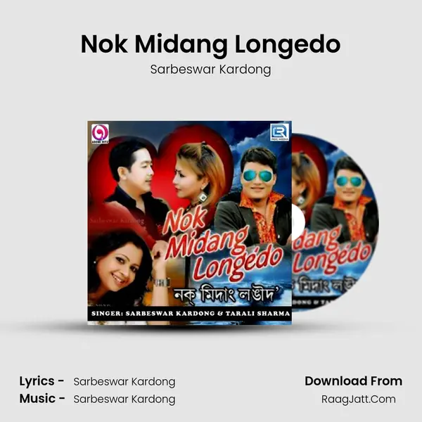 Nok Midang Longedo MP3 Song by Sarbeswar Kardong Cover