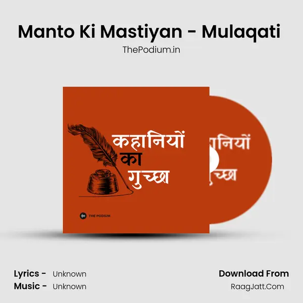 Manto Ki Mastiyan - Mulaqati (with Anamika Naidu) MP3 Song by ThePodium.in Cover