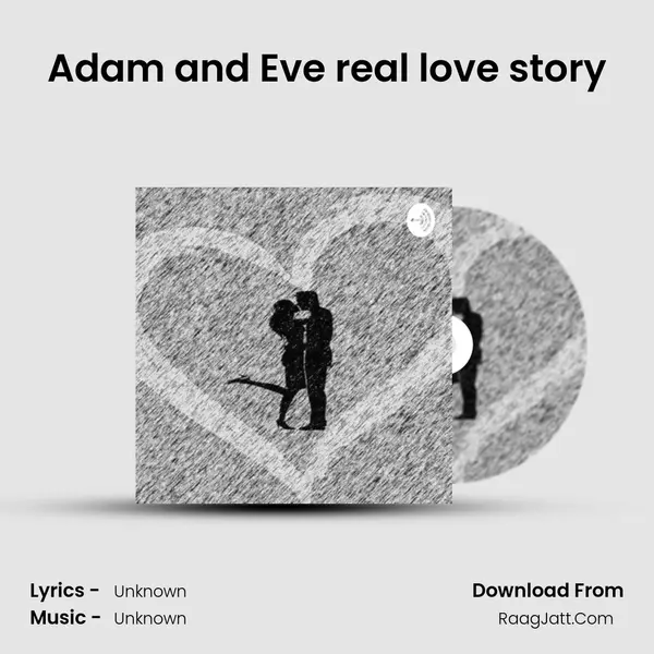 Adam and Eve real love story MP3 Song by  Cover