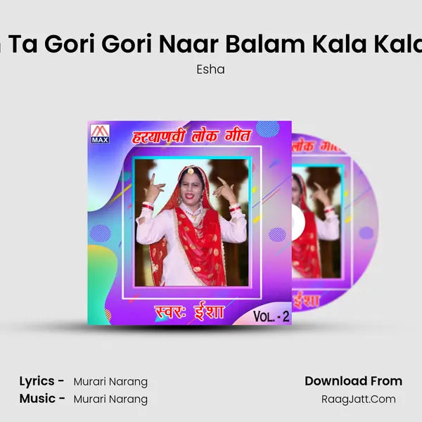Main Ta Gori Gori Naar Balam Kala Kala Ree Cover