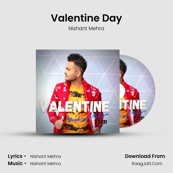 Valentine Day MP3 Song by Nishant Mehra Cover
