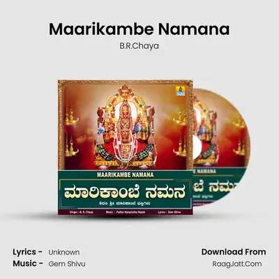 Maarikambe Namana - Single - B.R.Chaya