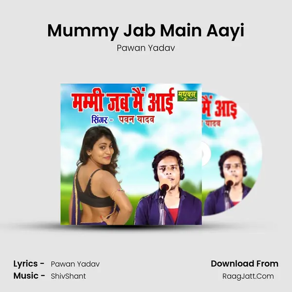 Mummy Jab Main Aayi Cover