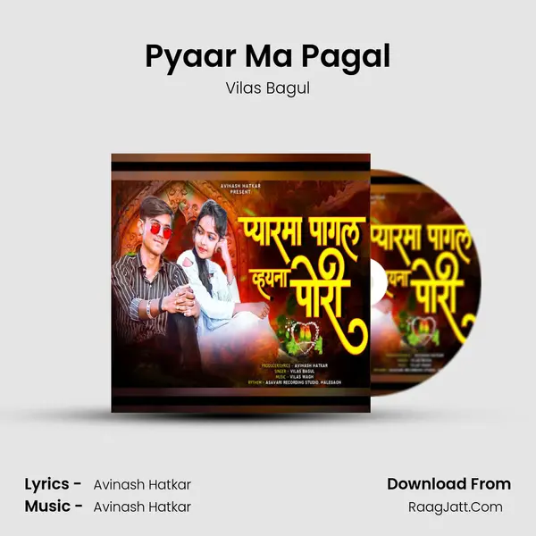 Pyaar Ma Pagal MP3 Song by Vilas Bagul Cover