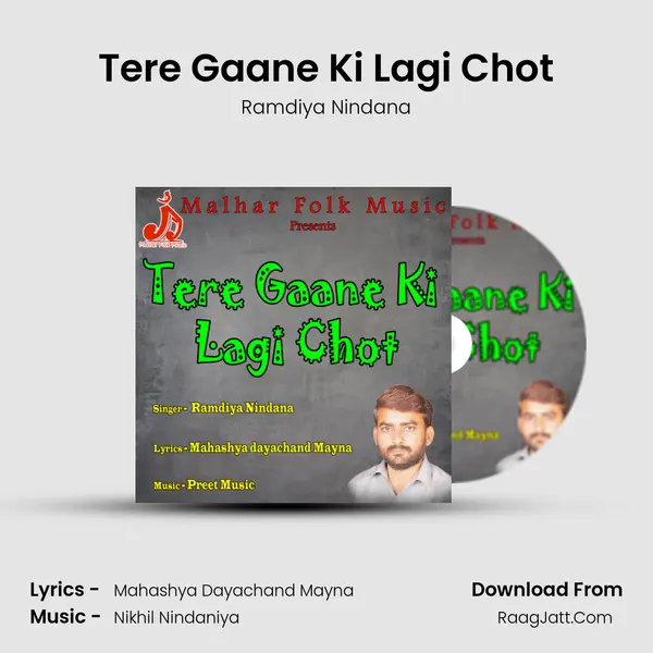 Tere Gaane Ki Lagi Chot mp3 song