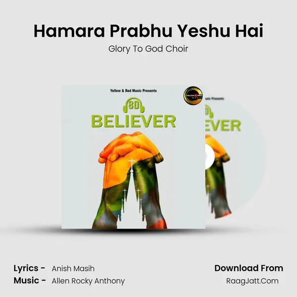 Hamara Prabhu Yeshu Hai MP3 Song by Glory To God Choir Cover