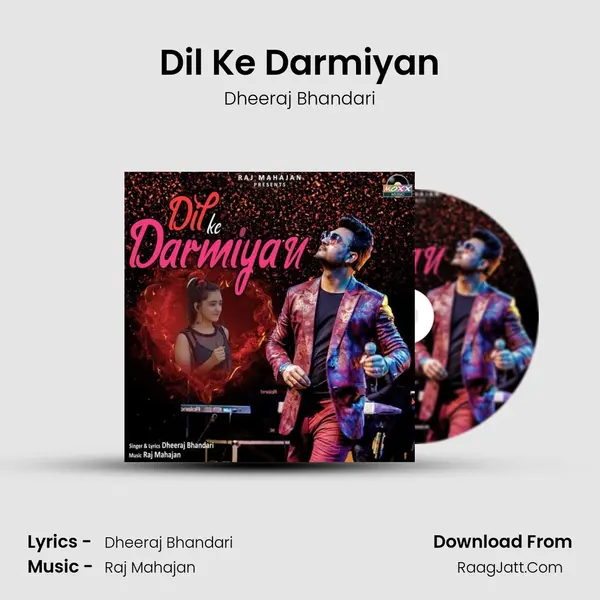 Dil Ke Darmiyan MP3 Song by Dheeraj Bhandari Cover