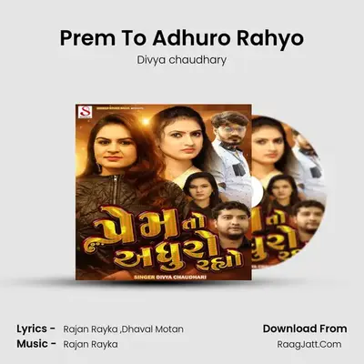 Prem To Adhuro Rahyo - 